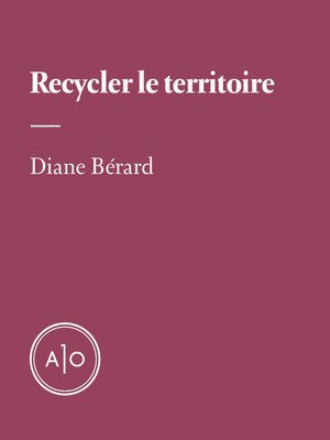 cover image of Recycler le territoire